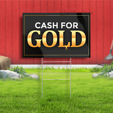 Cash For Gold Indoor Outdoor Yard Sign