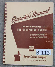 Barber Colman No. 4-4 Gear Sharpening Machine Operations Manual