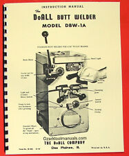 Doall Blade Butt Welder Dbw-1a Instructions Part Manual 0268