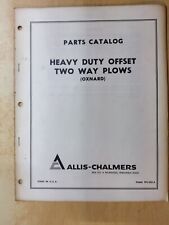 Allis-chalmers Heavy Duty Offset Two Way Plows Oxnard Parts Catalog...