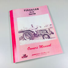Ferguson To35 To 35 Gas Tractor Operators Owners Manual Continental Z-134 Massey