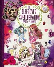 Ever After High The Sleepover Spellebration Party Planner - Hardcover - Good