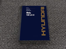 Hyundai Excavator Robex 130 Lc-3 Parts Catalog Manual