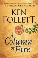 A Column Of Fire Kingsbridge - Hardcover By Follett Ken - Good