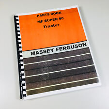 Massey Ferguson Mf Super 90 Tractor Parts Catalog Manual Book Exploded View