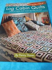 Log Cabin Quilts By Penny Haren