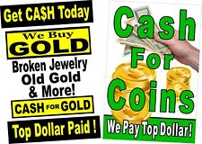 Cash For Gold Jewelry Coins Advertising Poster Signs 2 Poster Signs 24x36
