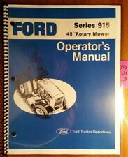 Ford Series 915 45 Rotary Mower For 1981- 1100 1200 Tractor Operator Manual