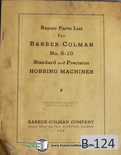 Barber Colman 6-10 Gear Hobbing Machine I-4374 Parts Lists Manual