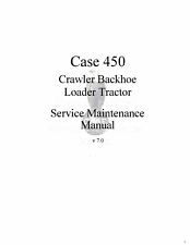Dozer Crawler Backhoe Loader Tractor Technical Repair Manual Case 450