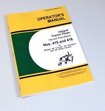 Operators Manual For John Deere 415 416 2-3 Bottom Integral Tractor Plow Owners