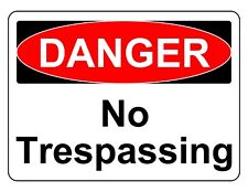 Danger No Trespassing Osha Decal Safety Sign Sticker 3m Usa Made