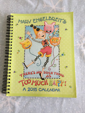 Mary Engelbreit 2015 Weekly Planner Calendar Theres No Such Thing As To L New