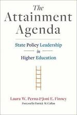 The Attainment Agenda State Policy Leadership In Higher Education By Laura W. P