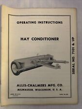 Allis Chalmers Hay Conditioner Operators Manual -- 7101 Up