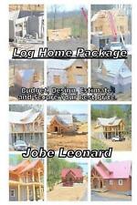 Log Home Package Budget Design Estimate And Secure Your Best Price By Jobe D