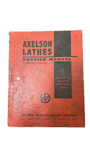 Axelson Lathes Service Manual 14 16 20w 20d 25 32