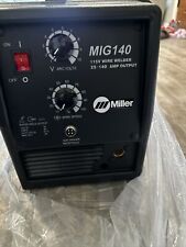 Miller Mig 140 115v Wire Welder 25-140 Amp Output Brand New Never Used