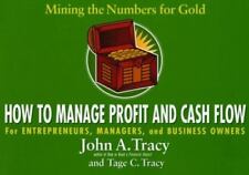 How To Manage Profit And Cash Flow Mining The Numbers For Gold