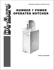 Power Notcher Operator Instruction Manual Fits Di-acro Number 1