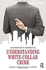 Understanding White-collar Crime An Opportunity Perspective Pap