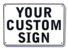 Custom Sign 10x7 With Your Message Aluminium