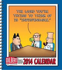 Dilbert 2014 Weekly Planner Calendar The Word Youre Trying To Think Of Is ...