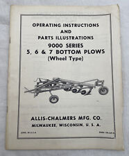 Allis-chalmers Operating Owners Instructions 9000 Plows 5 6 7 Bottom Plow Manual
