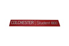 Colchester Student 1800 Plastic Machine Lathe Badge Sign Logo Identifier. M9291