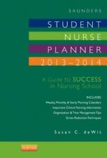 Saunders Student Nurse Planner A Guide To Success In Nursing School