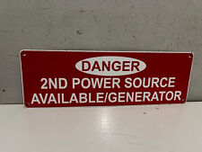 2nd Power Source Available Generator Danger Sign 4x12