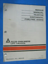 Allis Chalmers Lift Truck Repair Manual F135 F163 Teledyne Continental 1982