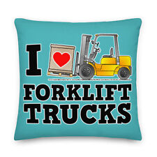 I Love Forklift Trucks Pillow. Custom Reach Truck Cushion P016