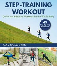 Step-training Workout Quick And Effective Workouts For The Whole Body