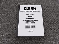 Clark Michigan 175b Articulated Wheel Loader Shop Service Repair Manual 3267