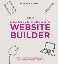 The Creative Persons Website Builder By Moore Alannah In Used - Like New