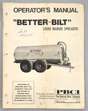 Better-bilt Liquid Manure Spreaders Owners Manual Pbci Pearson Bros Circa 1975