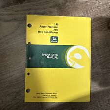 John Deere 140 Auger Platform And Hay Conditioner Operators Manual