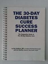 The 30-day Diabetes Cure Success Planner The Companion Guide To The 30 Day ...