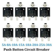Universal 3-50 Amp Push Button Thermal Circuit Breaker 12-50v Dc 125-250v Volt