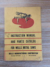 Wells Manufacturing No. 5 8 Metal Bandsaw Manual