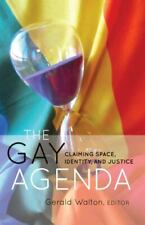 The Gay Agenda Claiming Space Identity And Justice Counterpoints