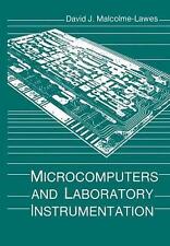 Microcomputers And Laboratory Instrumentation By David J. Malcolme-lawes Englis
