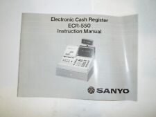 Vintage Sanyecr-550 Electronic Cash Register Owners Instruction Manual