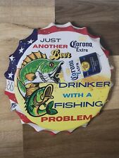 Funny Fishing Problem Corona Extra Beer Bottle Cap Metal Sign Man Cave Bar Decor