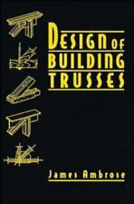 Design Of Building Trusses By Ambrose James