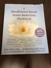 A Mindfulness-based Stress Reduction Workbook By Bob Stahl Relaxation Mindful