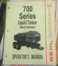 Gehl 700 Series Liquid Tanker Manure Spreaders Operators Manual