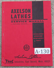 Axelson Lathe Service Operations And Parts Manual
