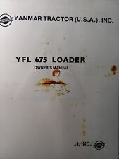 Yanmar Tractor Front End Bucket Loader Yfl 675 Owner Service Parts Manual